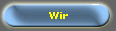 Wir